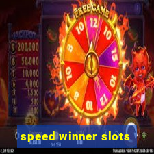 speed winner slots