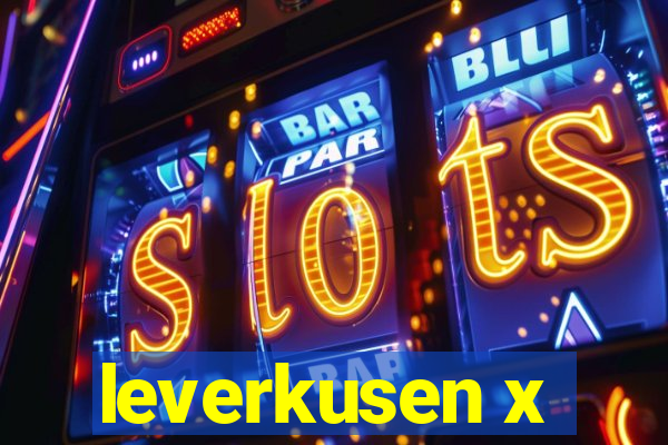 leverkusen x