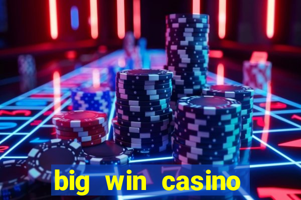 big win casino slot games