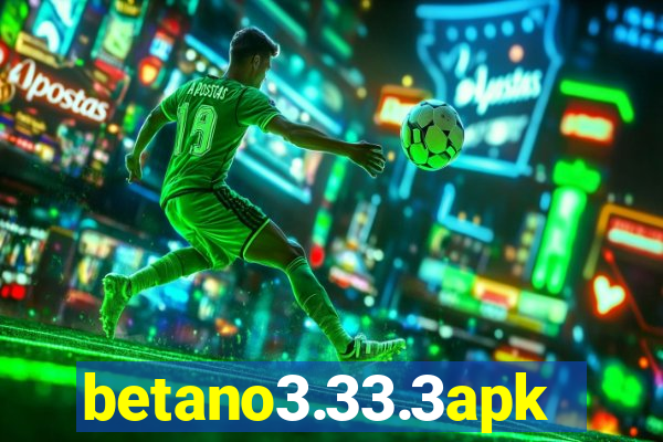 betano3.33.3apk