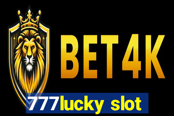 777lucky slot