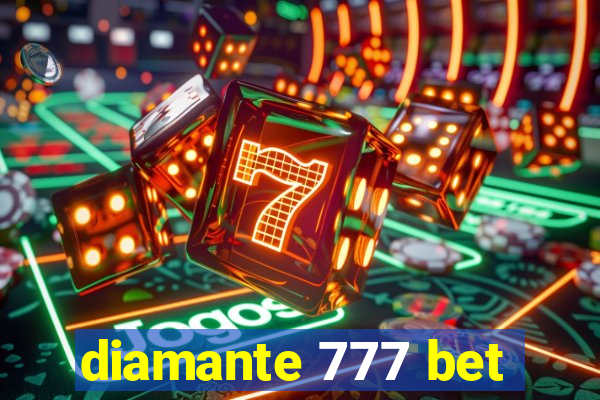 diamante 777 bet