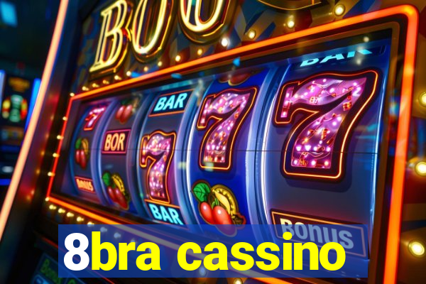 8bra cassino