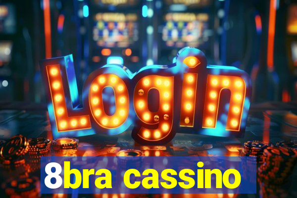 8bra cassino