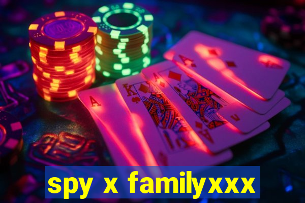 spy x familyxxx