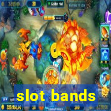 slot bands