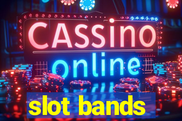 slot bands