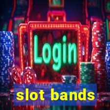 slot bands