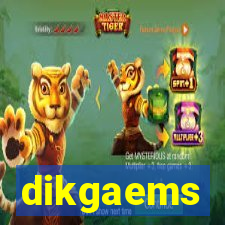 dikgaems