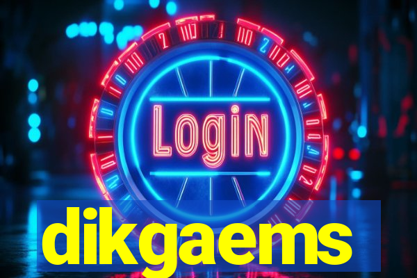 dikgaems