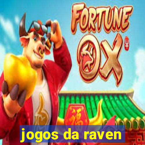 jogos da raven