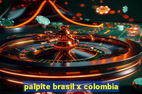 palpite brasil x colombia