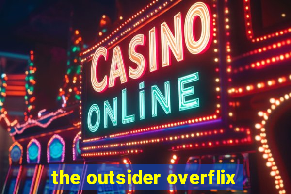 the outsider overflix