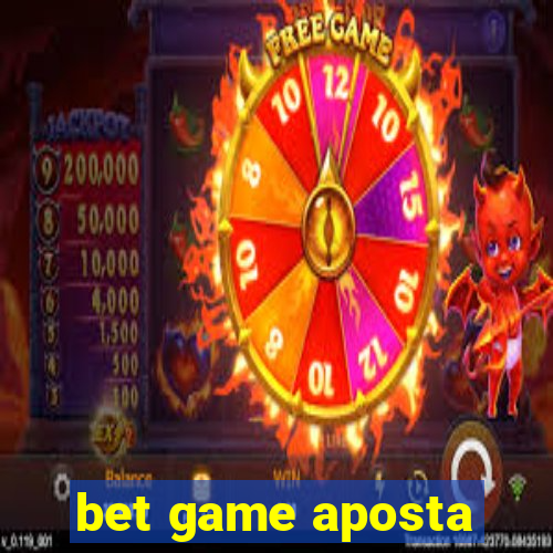 bet game aposta