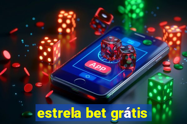 estrela bet grátis