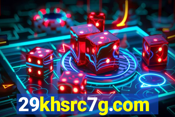 29khsrc7g.com