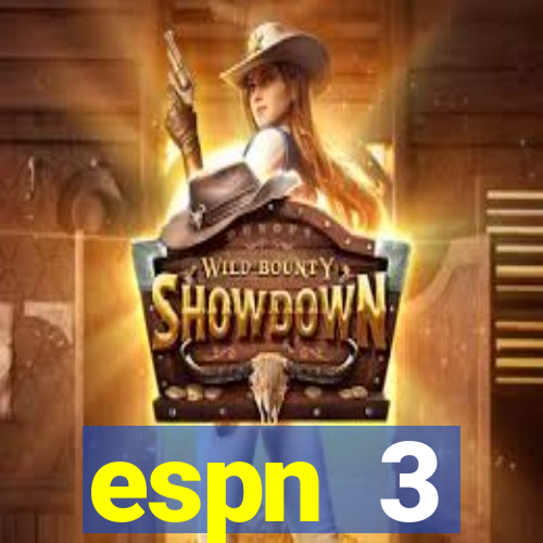 espn 3 programa莽茫o hoje