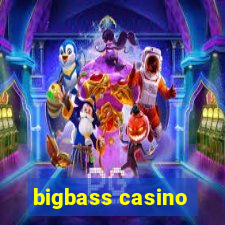 bigbass casino