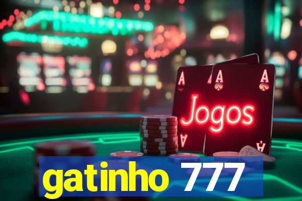 gatinho 777