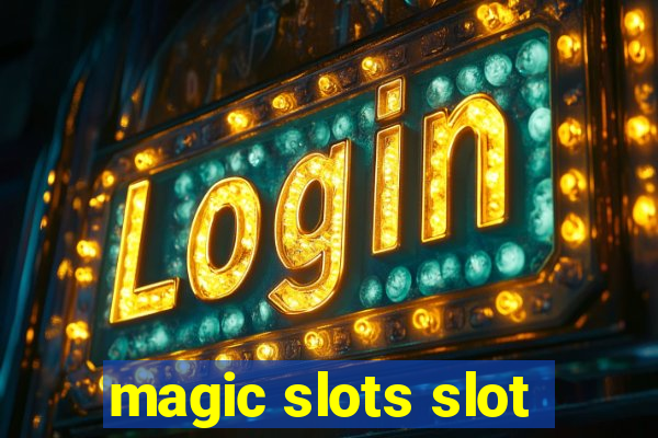 magic slots slot