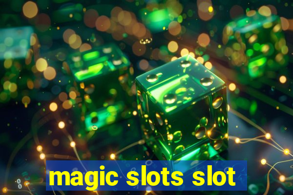 magic slots slot