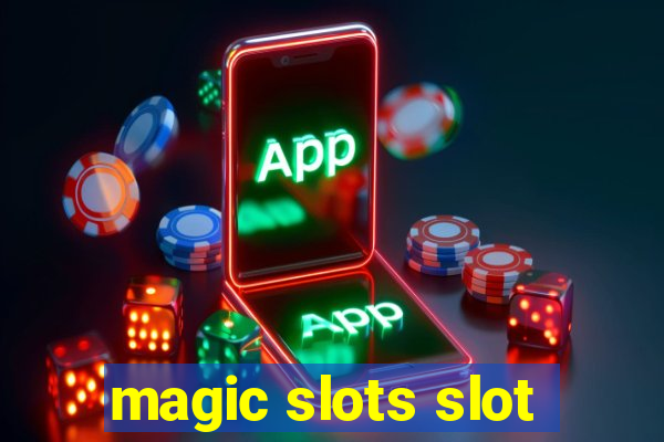 magic slots slot