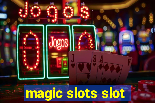 magic slots slot