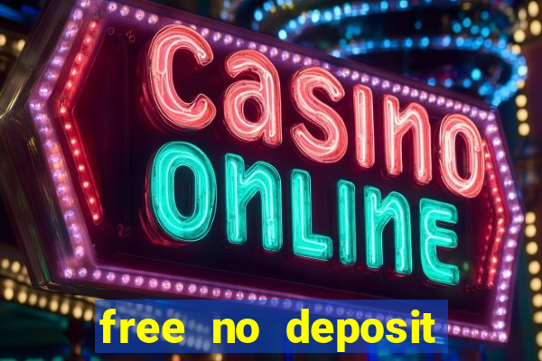 free no deposit online casinos