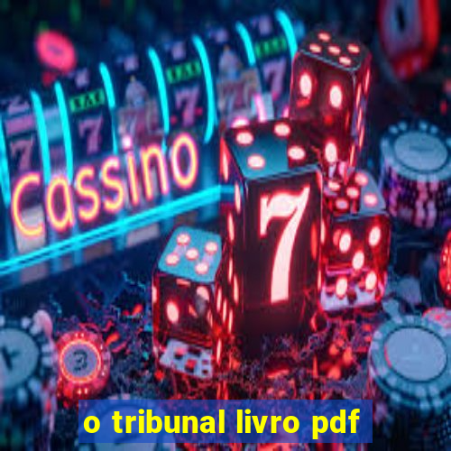 o tribunal livro pdf