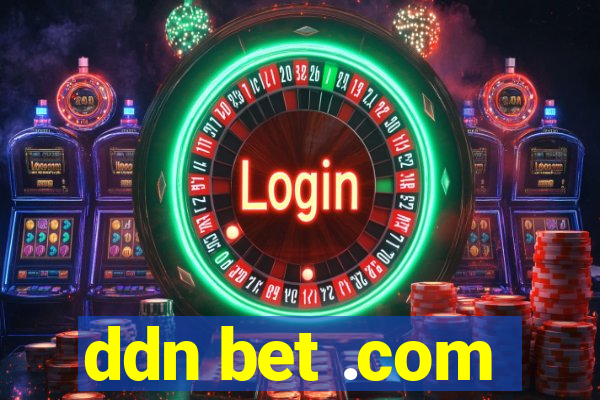 ddn bet .com