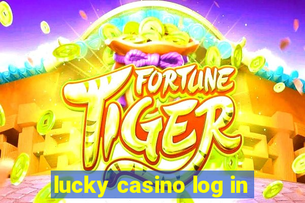 lucky casino log in