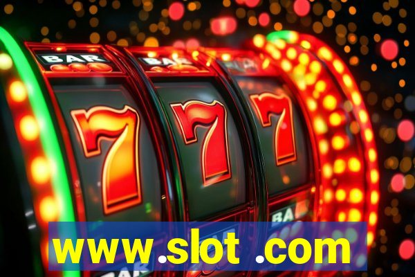 www.slot .com