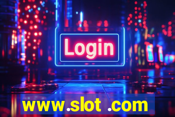 www.slot .com