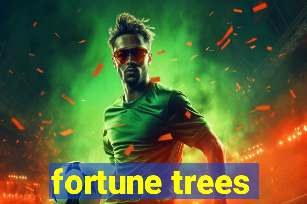 fortune trees