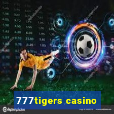 777tigers casino