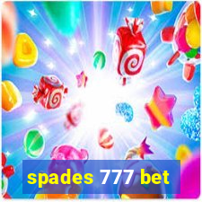 spades 777 bet