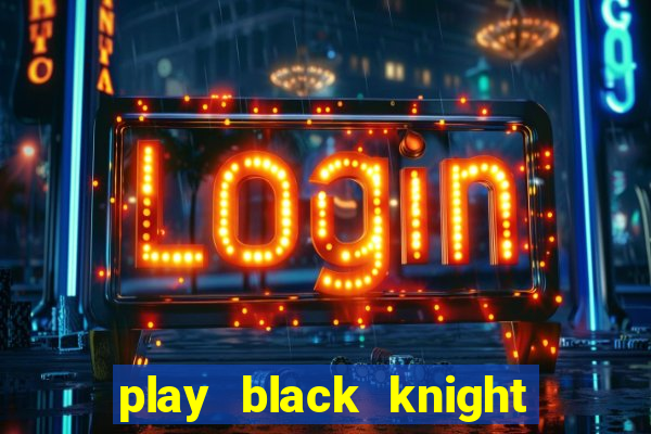 play black knight slot machine online