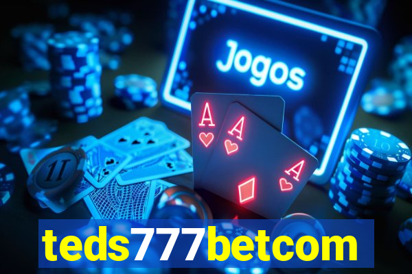 teds777betcom