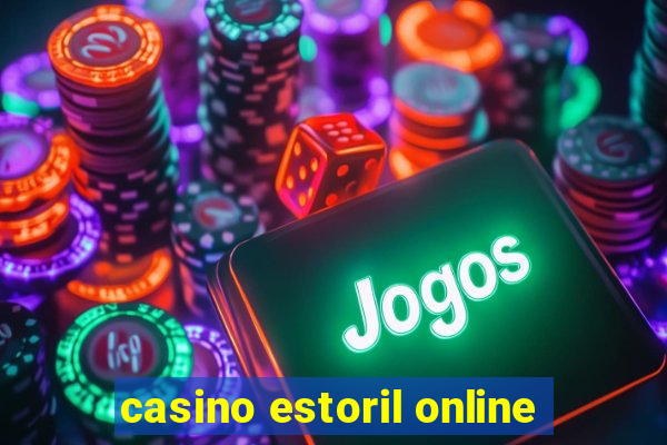 casino estoril online