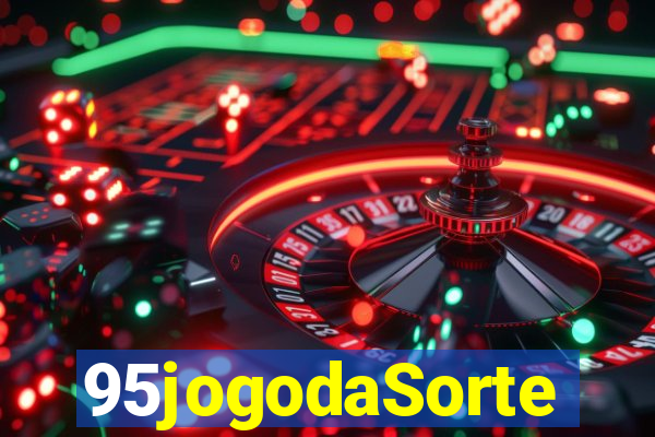 95jogodaSorte