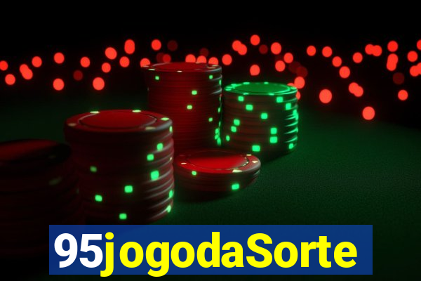 95jogodaSorte