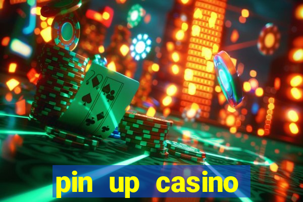 pin up casino reclame aqui