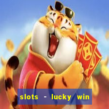 slots - lucky win casino games