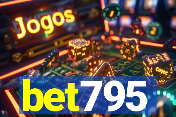 bet795