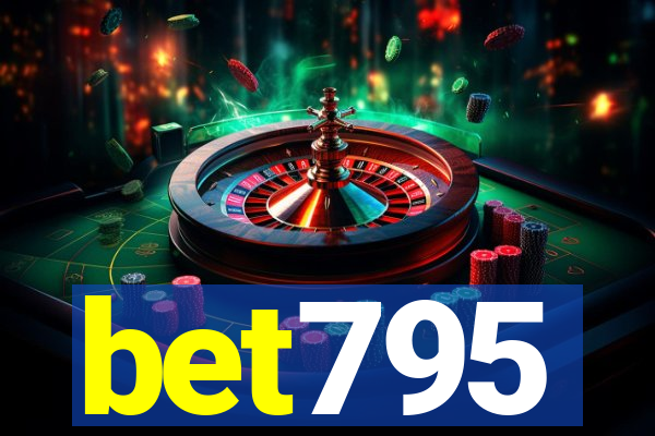 bet795