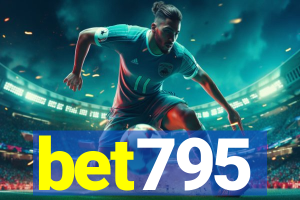 bet795