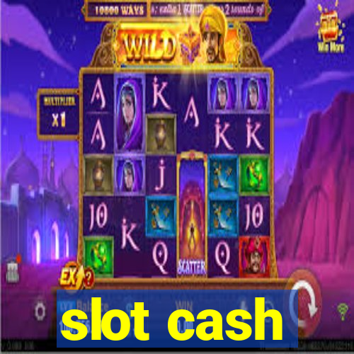 slot cash