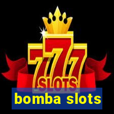 bomba slots