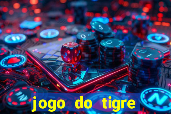 jogo do tigre deposito 5 reais