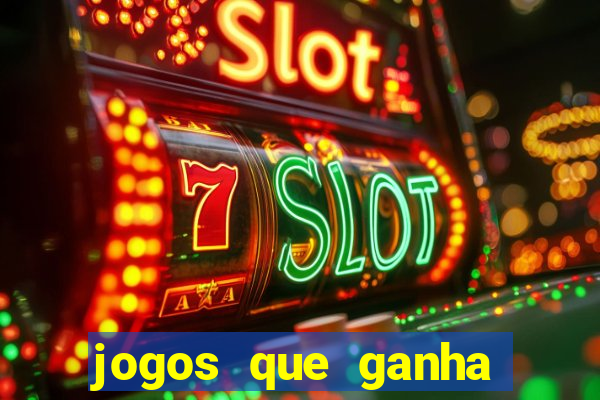 jogos que ganha dinheiro sem pagar